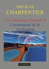 L’avènement de la civilisation 15€